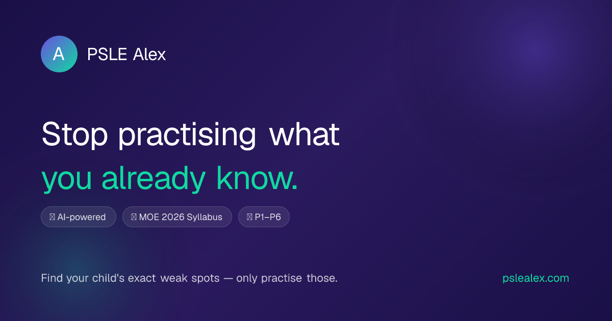 PSLE Alex — Find Your Child's Exact Weak Spots | Free to Start